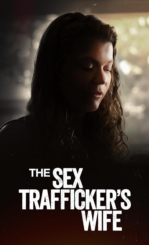 The Sex Trafficker's Wife