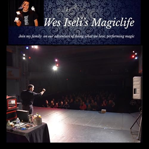 Wes Iseli's Magic Life
