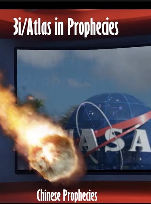 3i Atlas in prophecy - 10000 year poem and Tui Bei Tu