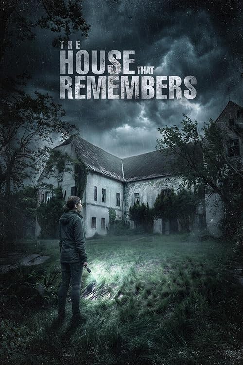 The House That Remembers