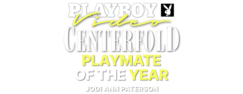 Playboy Video Centerfold: Playmate of the Year Jodi Ann Paterson