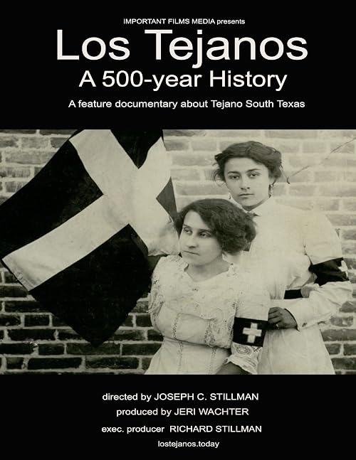 Los Tejanos: A 500-year History