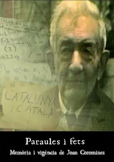 Paraules i fets. Memòria i vigència de Joan Coromines