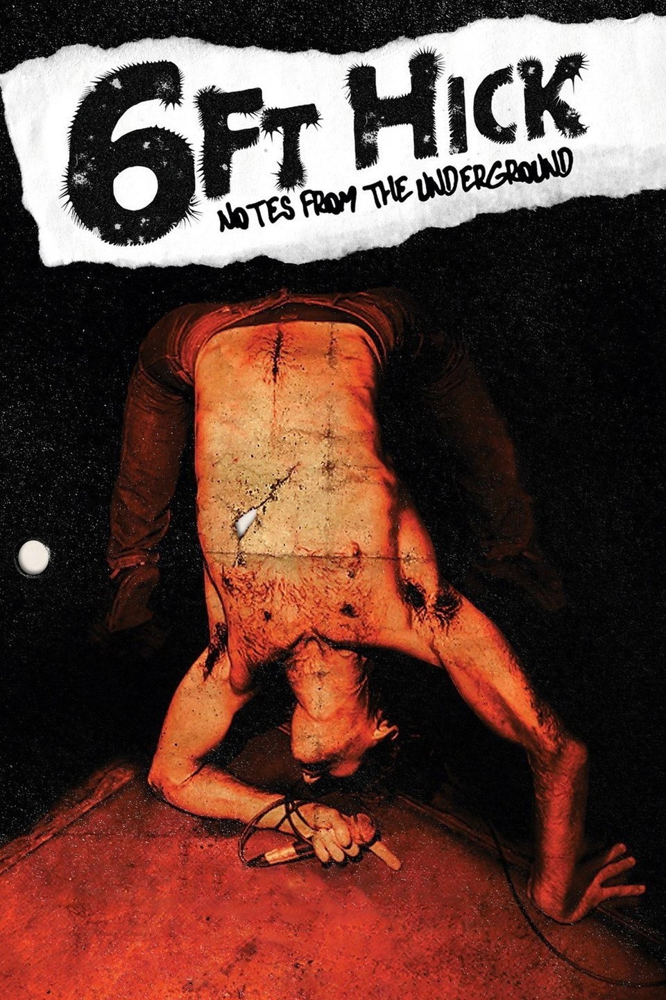 6ft Hick: Notes from the Underground
