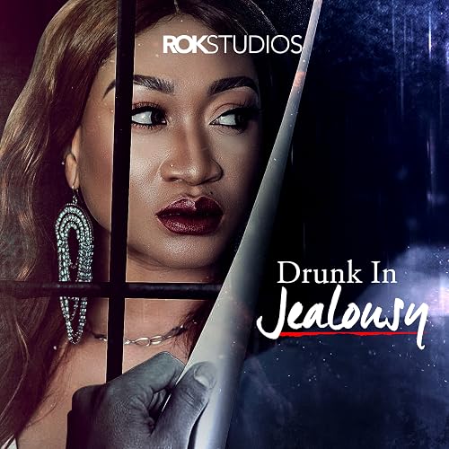 Drunk in Jealousy