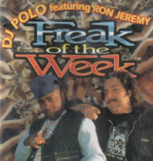 DJ Polo featuring Ron Jeremy: Freak of the Week
