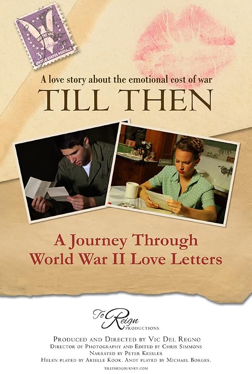 Till Then: A Journey Through World War II Love Letters