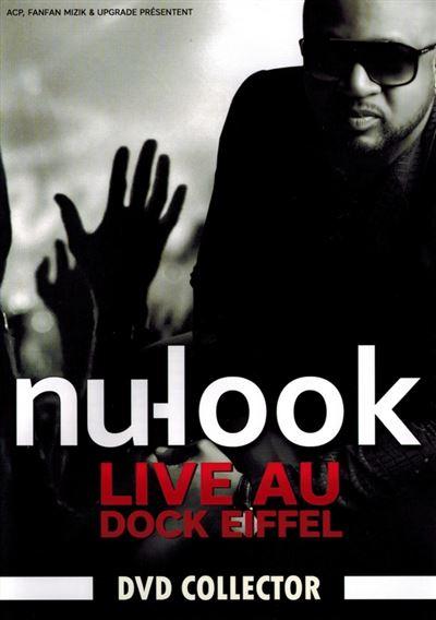 Nu Look: Live au Dock Eiffel