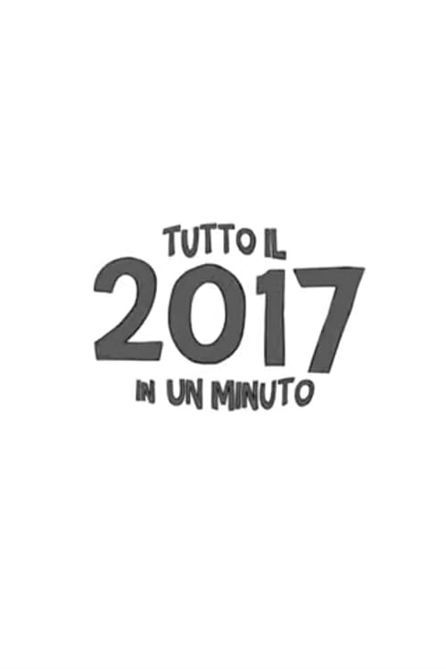 Tutto il 2017 in un minuto
