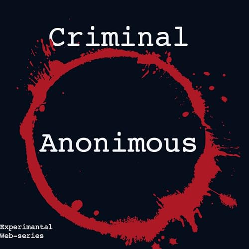 Criminal Anonymous