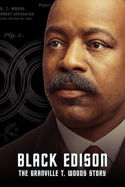 Black Edison: The Granville T. Woods Story