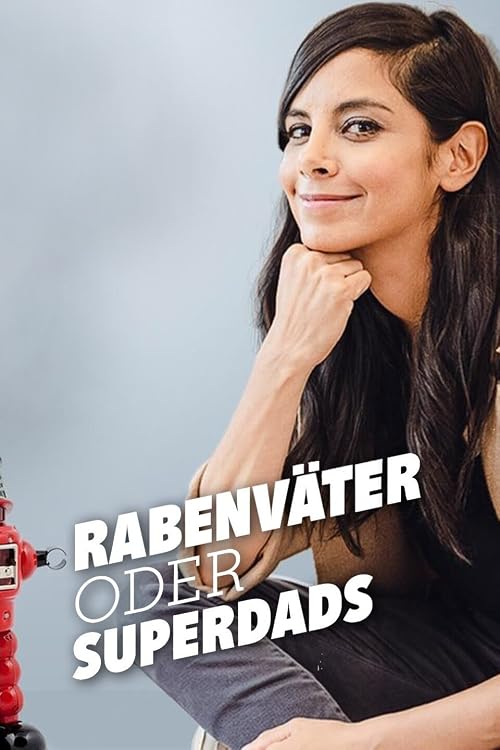 Rabenväter oder Super Dads?