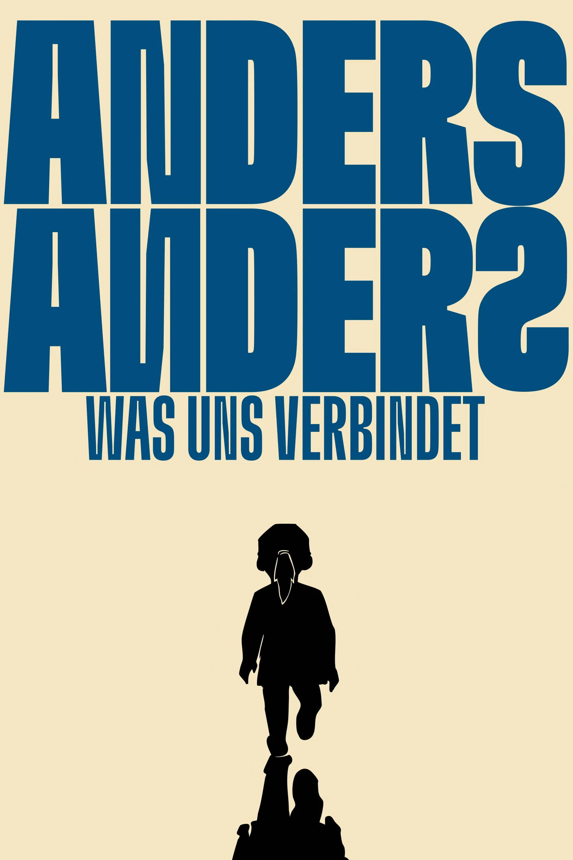 Anders Anders - Was uns verbindet