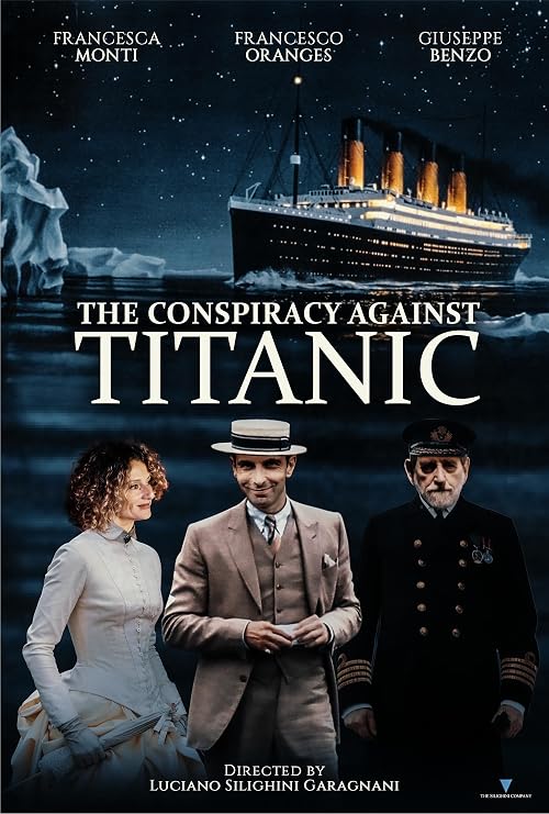The Conspiracy Against Titanic