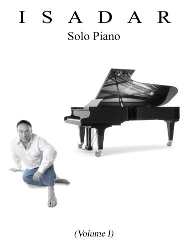 ISADAR - Solo Piano: Volume 1