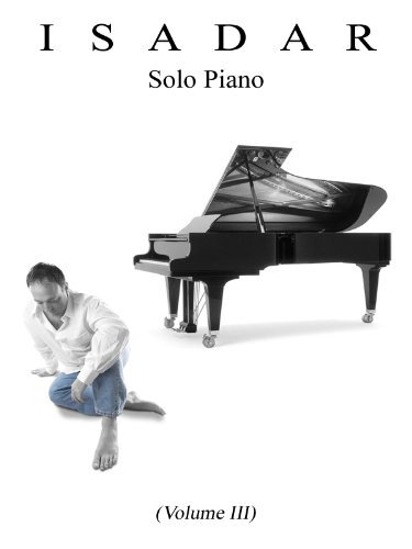 ISADAR - Solo Piano: Volume 3