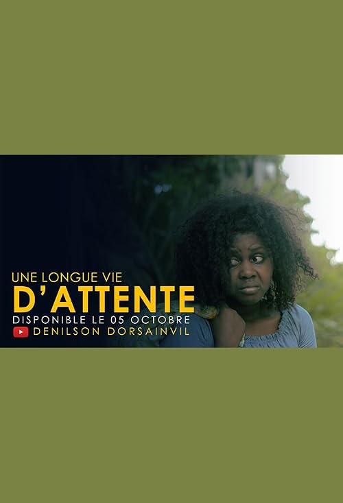Une longue vie d'attente