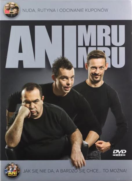 Kabaret Ani Mru Mru: Jak sie nie da a bardzo sie chce... to mozna!/Nuda rutyna i odcinanie kuponów