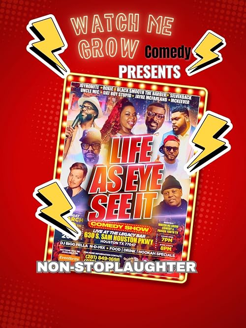 Watch Me Grow Comedy Presents Life As I See It