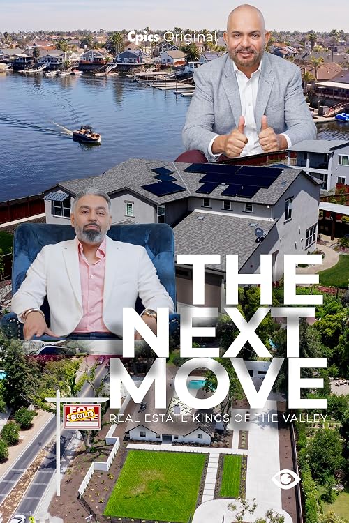 The Next Move-Real Estate Kings of the Valley