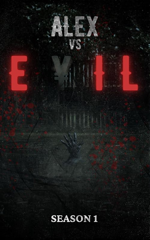 Alex Vs Evil