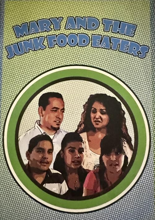Mary and the Junk Food Eaters