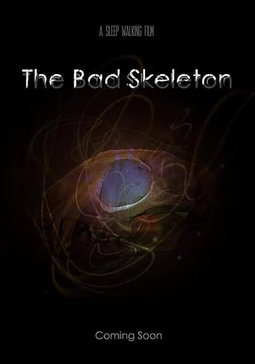The Bad Skeleton