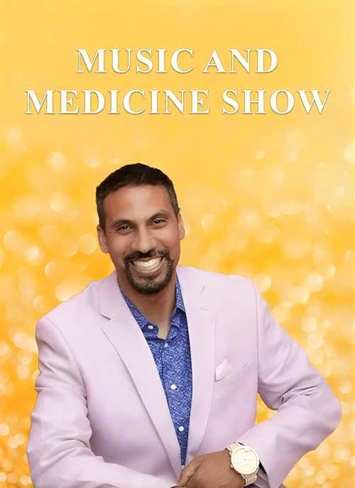 Music & Medicine Show