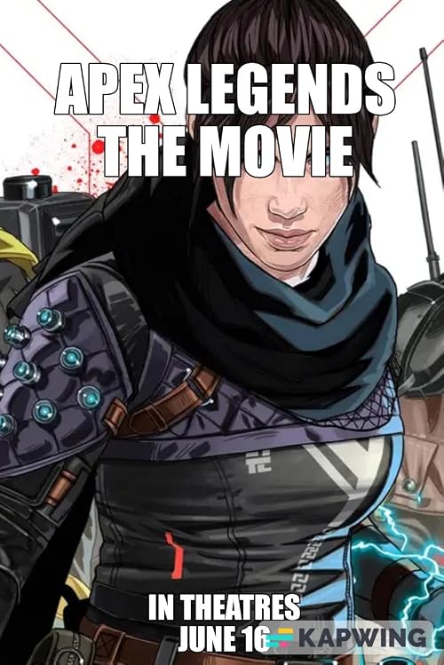 Apex Legends: The Movie