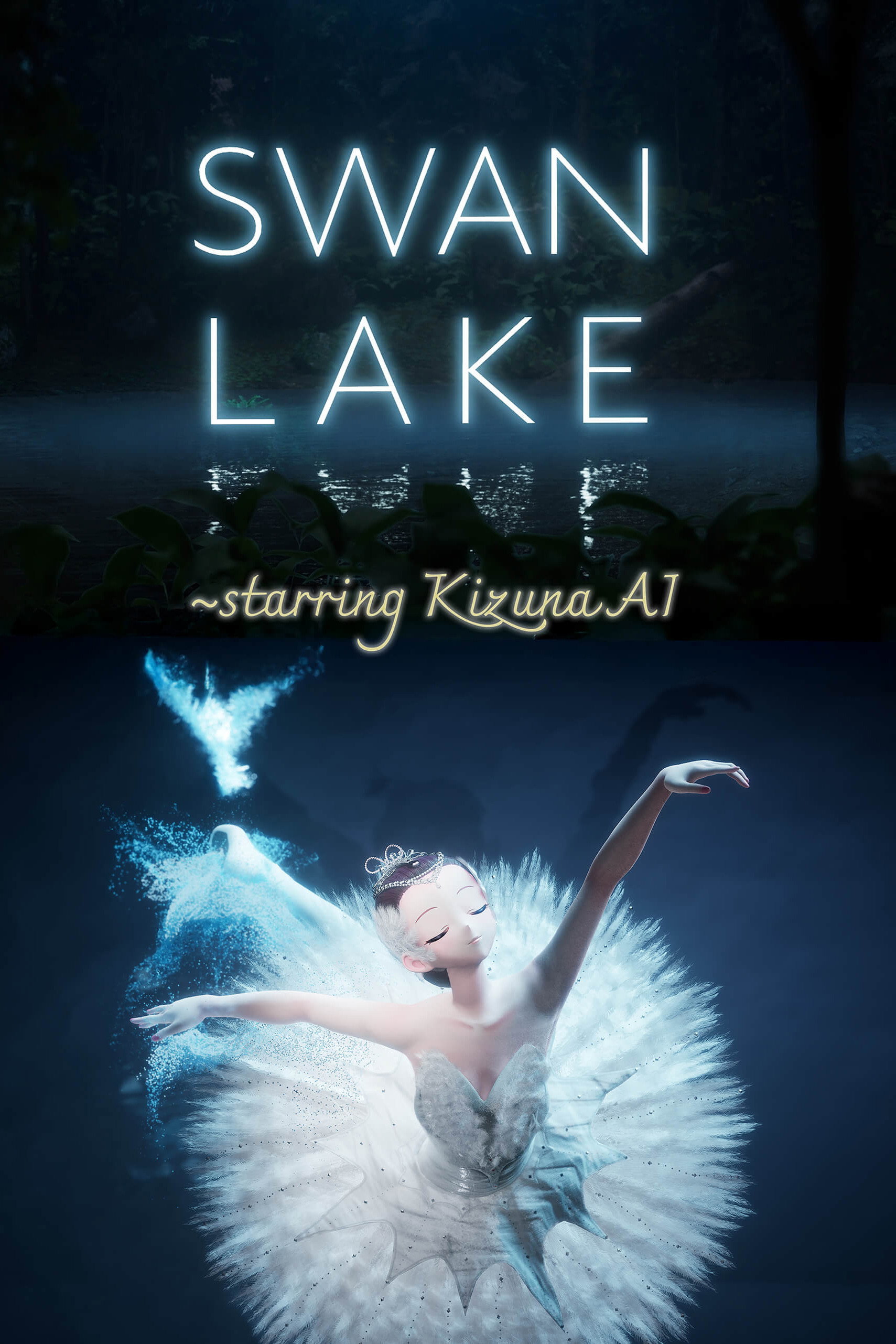 SWAN LAKE~starring KizunaAI