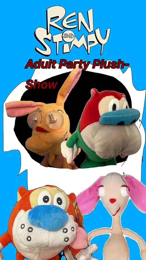 Ren & Stimpy: Adult Party Plush Show