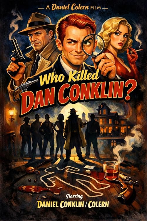 Who Killed Dan Conklin?