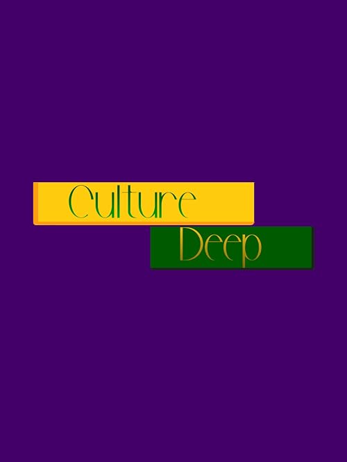 Culture Deep