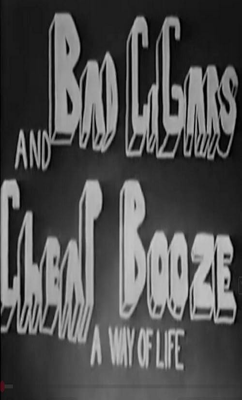 Bad Cigars and Cheap Booze