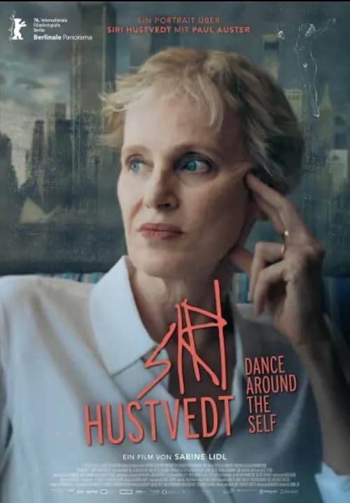 Siri Hustvedt - Dance Around the Self