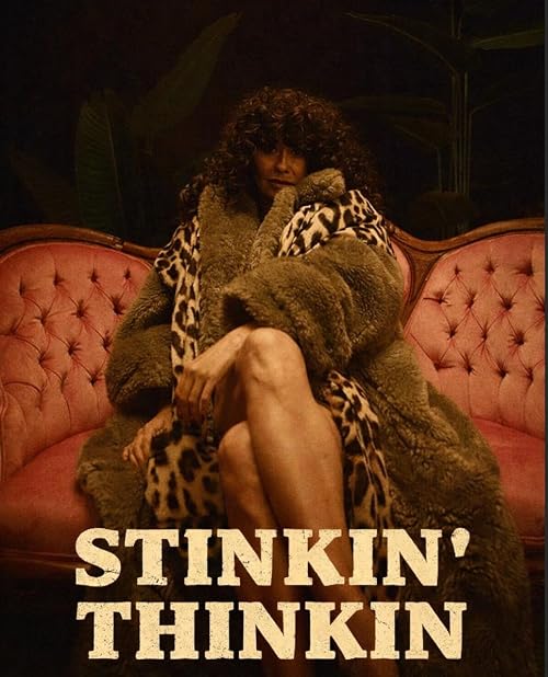Stinkin' Thinkin'