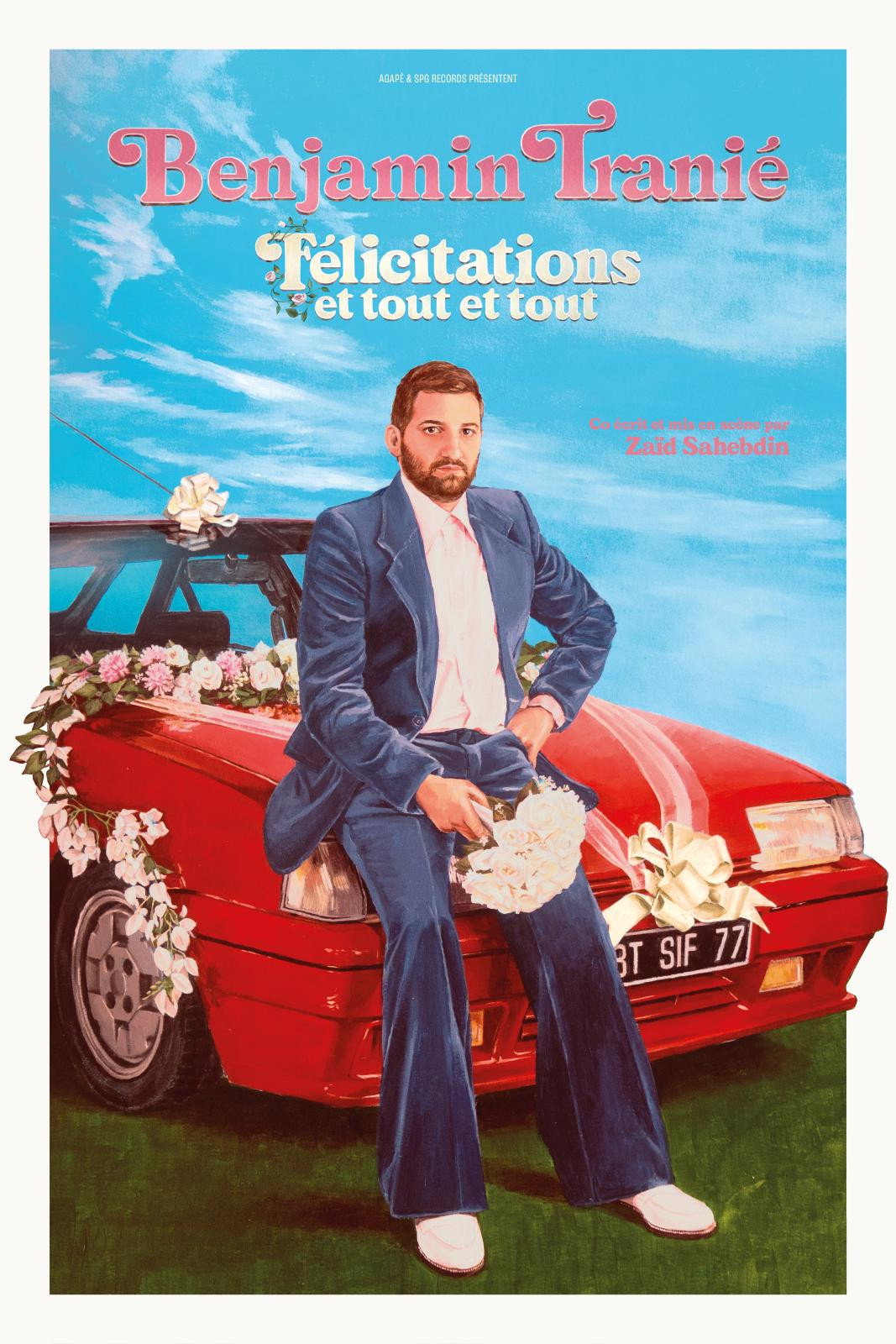 Benjamin Tranie: Félicitations Et Tout Et Tout