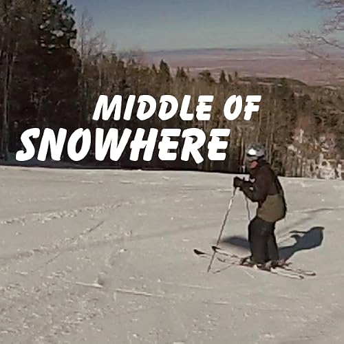 Middle of Snowhere