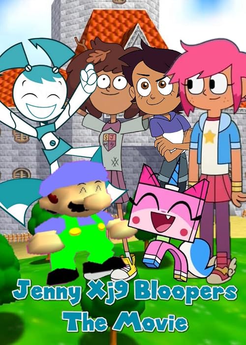 Jenny Xj9 Bloopers: The Movie
