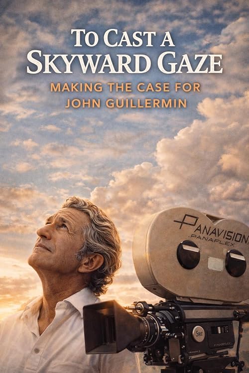 To Cast a Skyward Gaze: Making the Case for John Guillermin