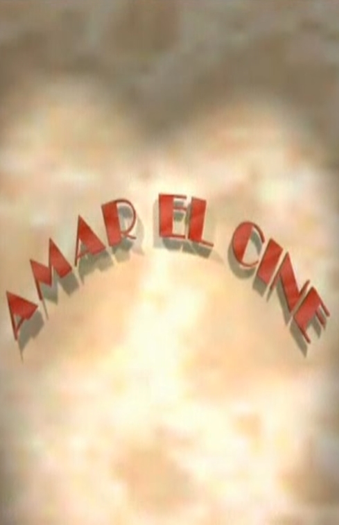 Amar el cine