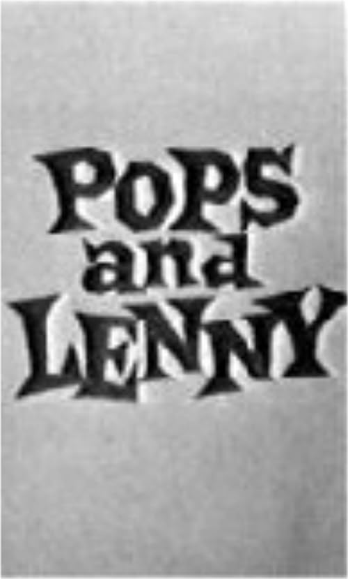 Pops and Lenny