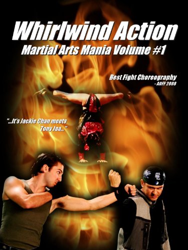 Whirlwind Action: Martial Arts Mania Volume #1