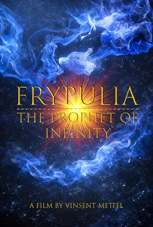 Frypulia. The Prophet of Infinity