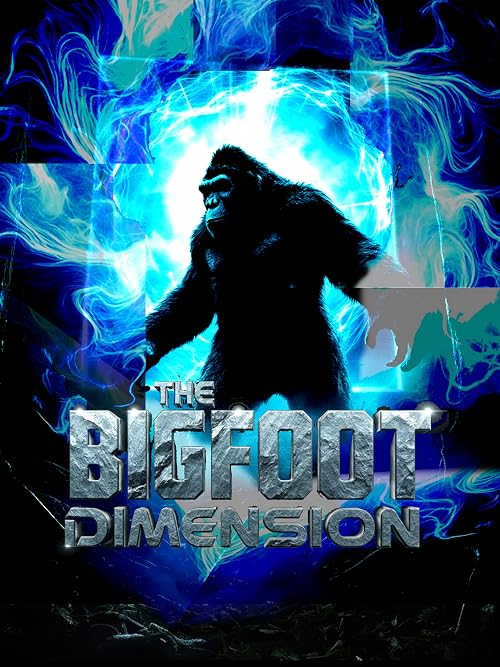 The Bigfoot Dimension