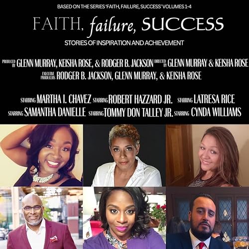 Faith, Failure, Success