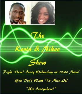 The Kevin & Nikee Show