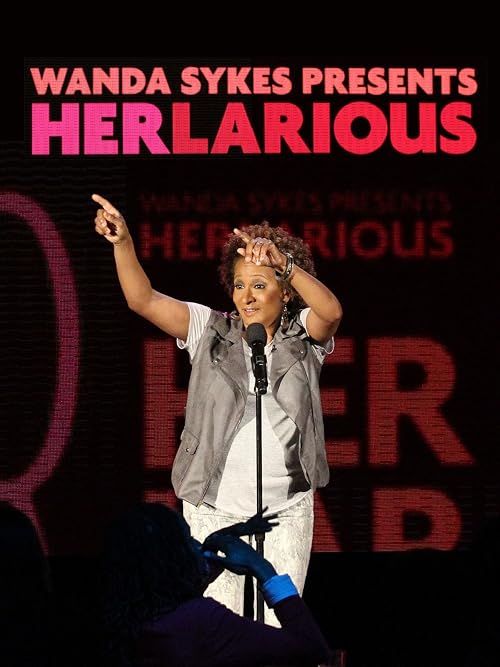 Wanda Sykes Presents Herlarious