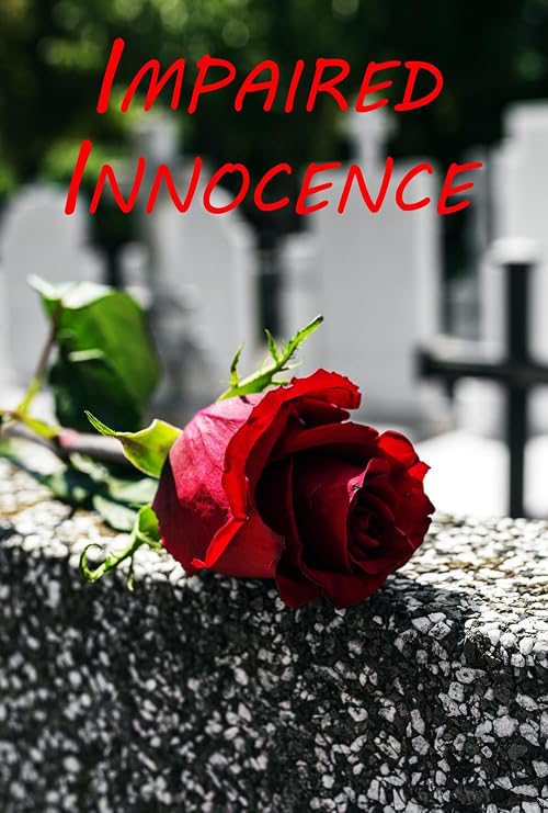 Impaired Innocence