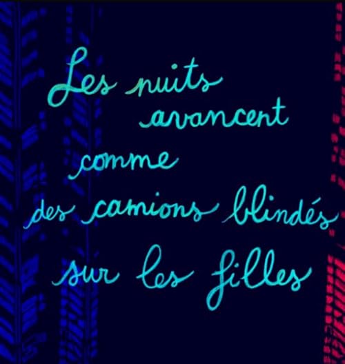 Viviane Audet: Les nuits avancent comme des camions blindés sur les filles